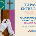 Apertura semana santa rosaleda