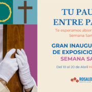 Apertura semana santa rosaleda
