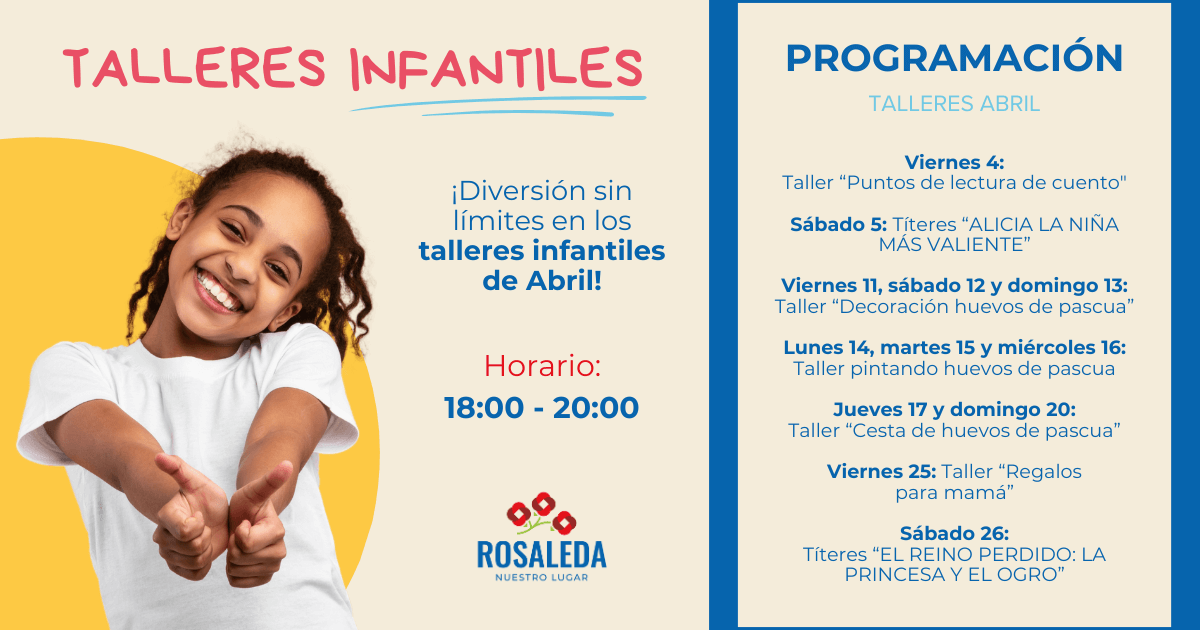 TALLERES INFANTILES ROSALEDA ABRIL