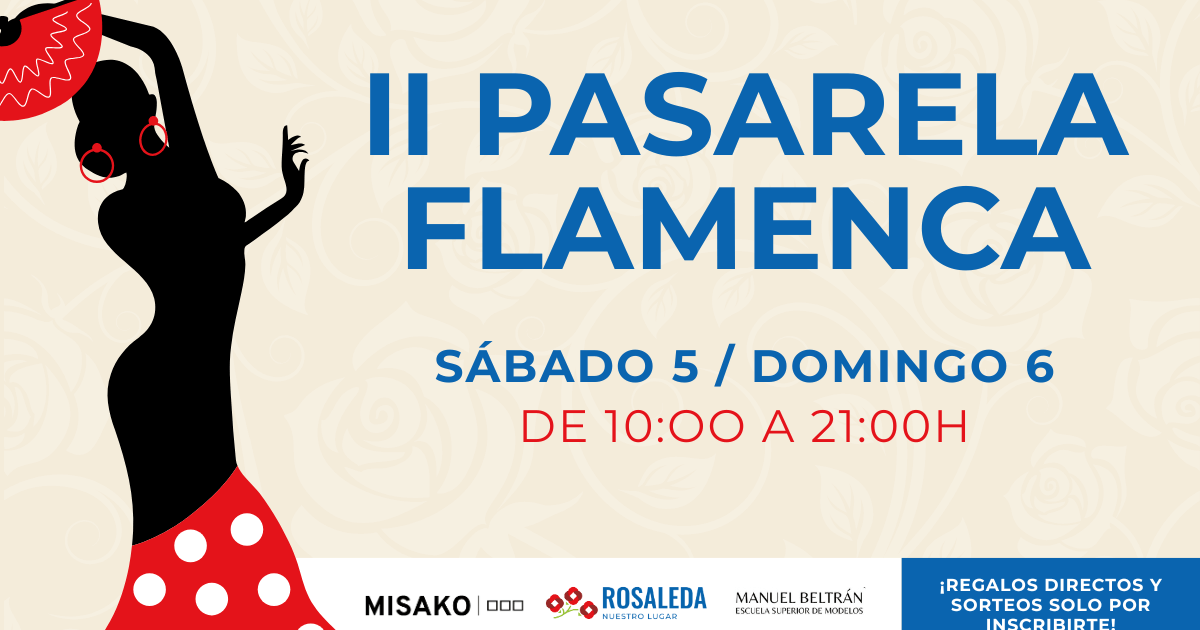 pasarela flamenca rosaleda