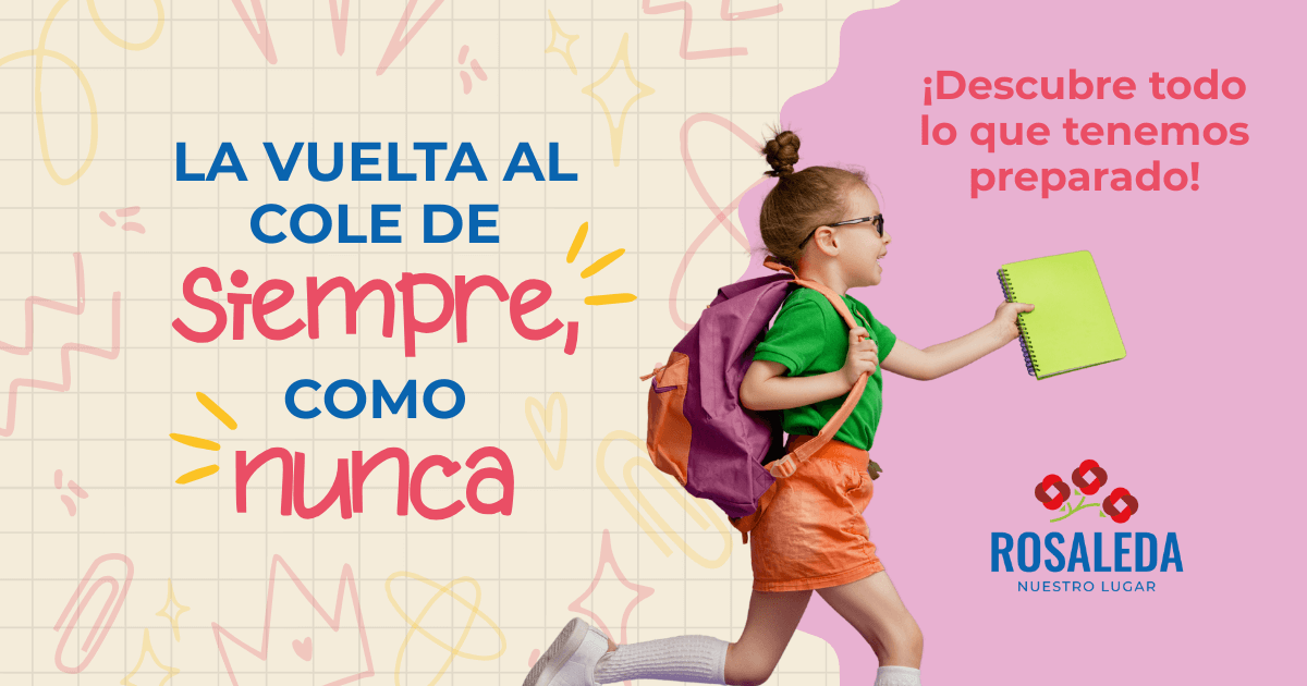 Vuelta al cole Rosaleda