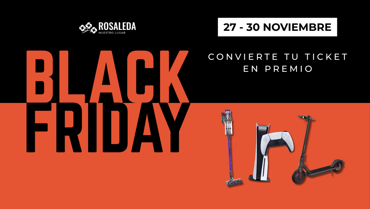black friday rosaleda black friday rosaleda