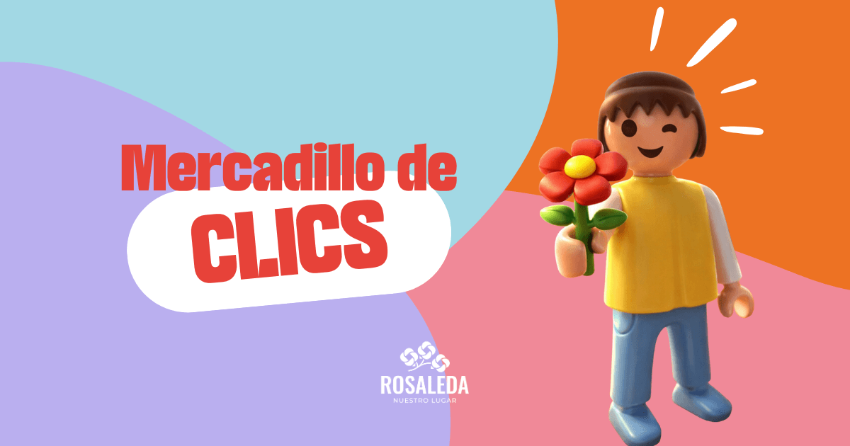 mercadillo clics rosaleda